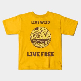 LIVE WILD, LIVE FREE Kids T-Shirt